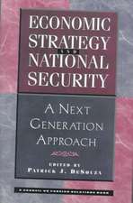 Economic Strategy And National Security: A Next Generation Approach