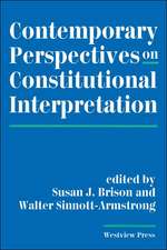 Contemporary Perspectives On Constitutional Interpretation