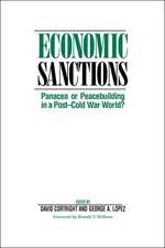 Economic Sanctions: Panacea Or Peacebuilding In A Post-cold War World?