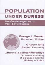 Population Under Duress: Geodemography Of Post-soviet Russia