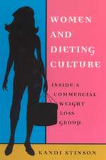 Women and Dieting Culture: Inside a Commercial Weight Loss Group