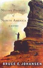 The Native Peoples of North America 