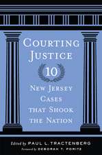 Courting Justice: Ten New Jersey Cases That Shook the Nation