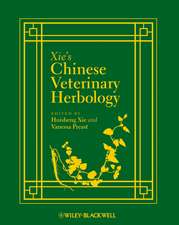 Xie′s Chinese Veterinary Herbology