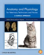 Anatomy and Physiology for Veterinary Technicians and Nurses – A Clinical Approach