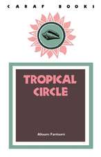 Tropical Circle