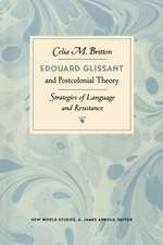 Edouard Glissant and Postcolonial Theory