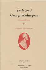 The Papers of George Washington, Volume 14: 1 September-31 December 1793