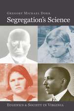 Segregation's Science