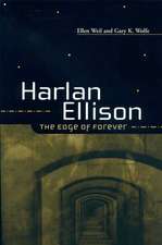 HARLAN ELLISON: THE EDGE OF FOREVER