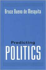 PREDICTING POLITICS