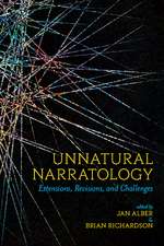 Unnatural Narratology: Extensions, Revisions, and Challenges