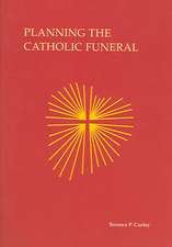 Planning the Catholic Funeral