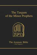 The Targum of the Minor Prophets