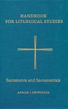 Sacraments and Sacramentals