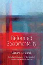 Reformed Sacramentality