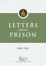 Letters from Prison, Part Two