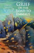 Grief on the Road to Emmaus