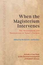 When the Magisterium Intervenes: Includes a Case Study on the Doctrinal Investigation of Elizabeth