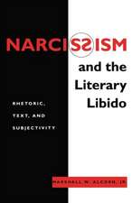 Narcissism and the Literary Libido – Rhetoric, Text, and Subjectivity