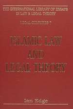 Islamic Law and Legal Theory