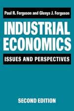 Industrial Economics: Issues and Perspectives (2nd Edition)