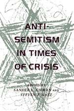 Anti–Semitism in Times of Crisis