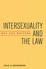 Intersexuality and the Law – Why Sex Matters