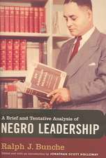 A Brief and Tentative Analysis of Negro Leadership