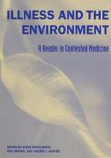 Illness and the Environment – A Reader in Contested Medicine