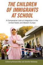 The Children of Immigrants at School – A Comparative Look at Integration in the United States and Western Europe