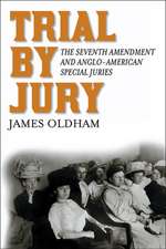 Trial by Jury – The Seventh Amendment and Anglo–American Special Juries