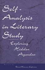 Self–Analysis in Literary Study – Exploring Hidden Agendas