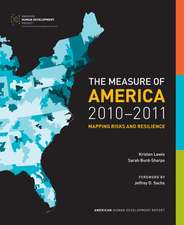 The Measure of America, 2010–2011 – Mapping Risks and Resilience