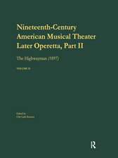 Later Operetta 2: the Highwayman, Music by Reginald DeKoven, Libretto by Harry B. Smith, 1897