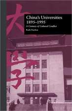 China's Universities, 1895-1995: A Century of Cultural Conflict