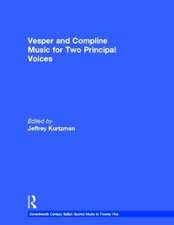 Vesper and Compline Music for Two Principal Voices