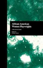 African American Women Playwrights: A Research Guide