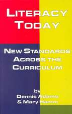 Literacy Today: New Standards Across the Curriculum