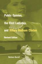 Public Opinion, the First Ladyship, and Hillary Rodham Clinton