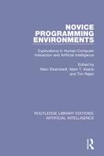 Novice Programming Environments: Explorations in Human-Computer Interaction and Artificial Intelligence