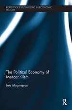 The Political Economy of Mercantilism