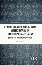 Mental Health and Social Withdrawal in Contemporary Japan: Beyond the Hikikomori Spectrum