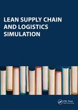 Lean Supply Chain and Logistics Simulation