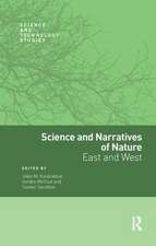 Science and Narratives of Nature: East and West