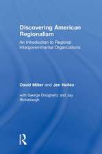 Discovering American Regionalism: An Introduction to Regional Intergovernmental Organizations