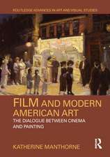 Film and Modern American Art: The Dialogue between Cinema and Painting