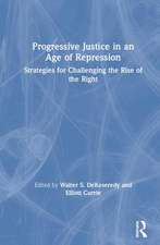 Progressive Justice in an Age of Repression: Strategies for Challenging the Rise of the Right