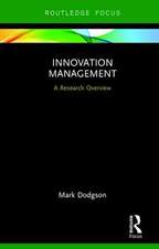 Innovation Management: A Research Overview