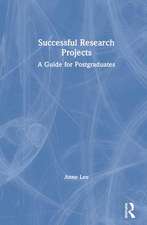 Successful Research Projects: A Guide for Postgraduates